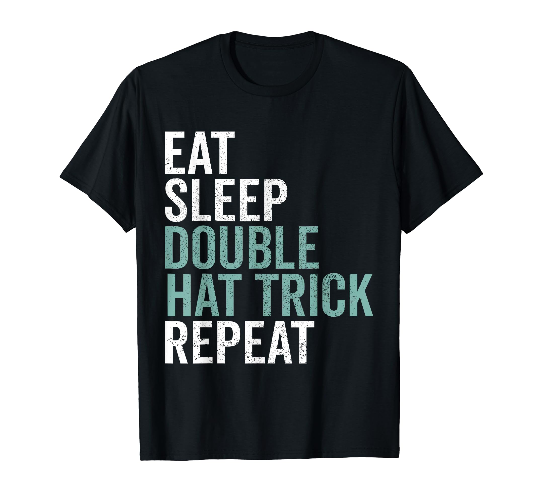 Eat Sleep Hat Trick Repeat Ice Hockey Puck T-Shirt - Unique Graphic Unisex