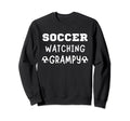 Soccer Watching Grampy Sport Game Sweatshirt - Graphic Print for Adults