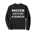 Soccer Watching Grampy Sport Game Sweatshirt - Graphic Print for Adults