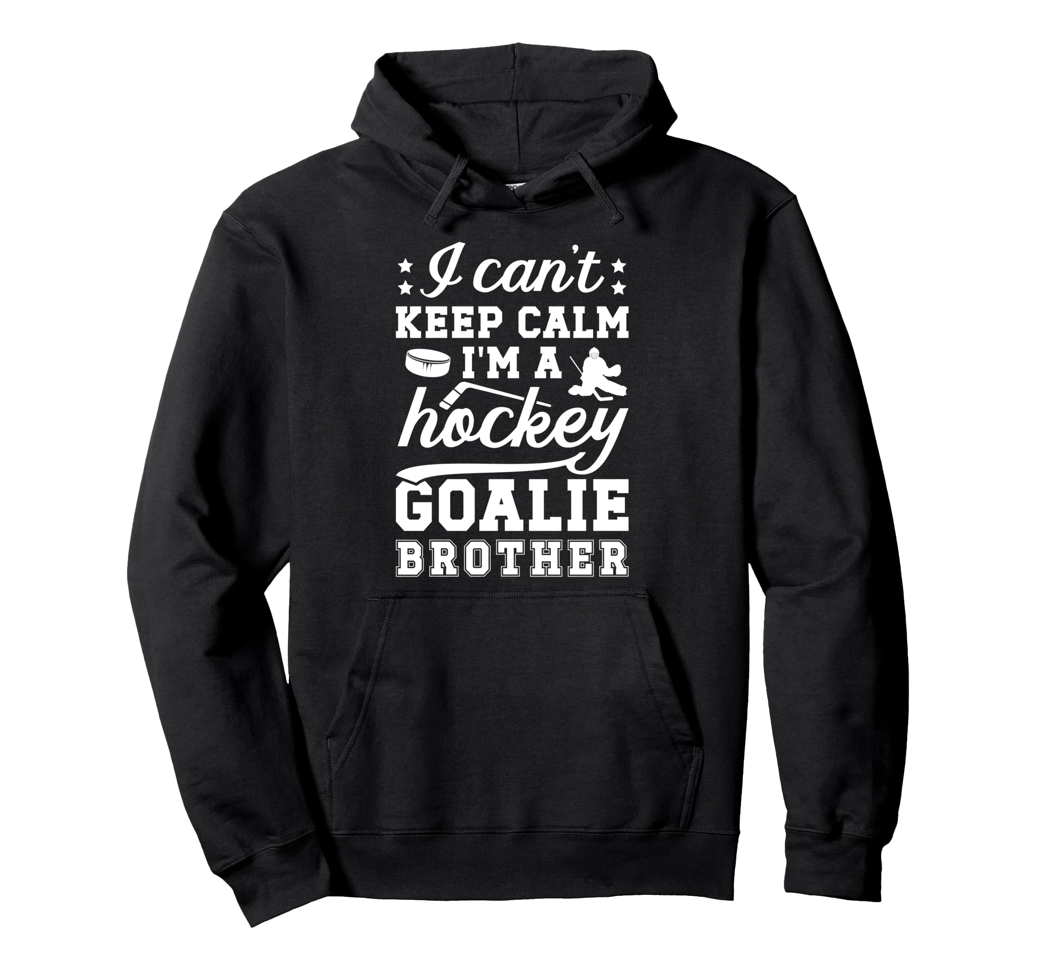 Im Hockey Goalie Brother Ice Hockey Hoodie - Trendy Graphic Men Women