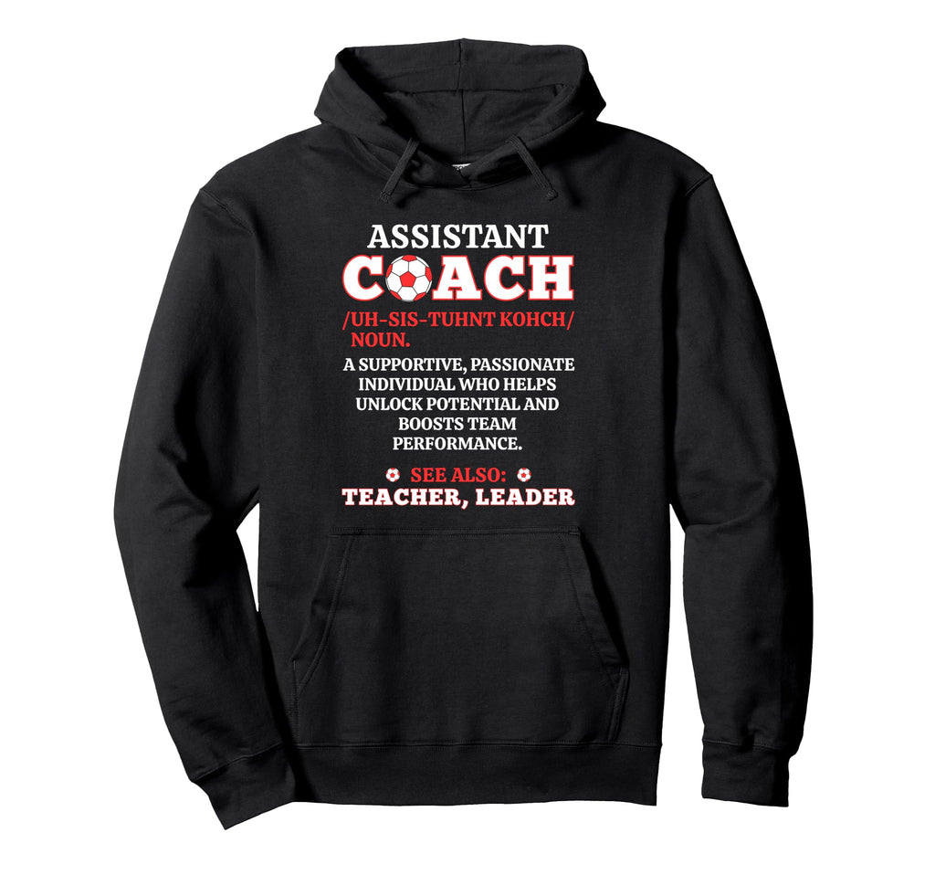 Soccer Assistant Coach Noun Hoodie - Casual Everyday Wear Men Women