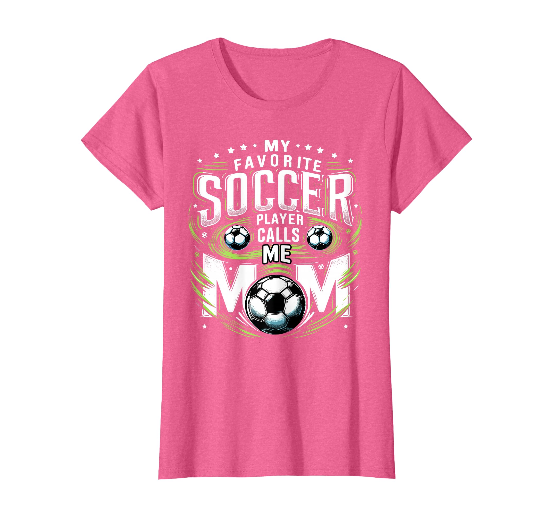 My Favorite Soccer Player Calls Me T-Shirt - Aesthetic Graphic for Adults