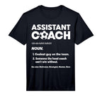 Mens Assistant Head Coach Asst Coach T-Shirt - Custom Art Print Men Women