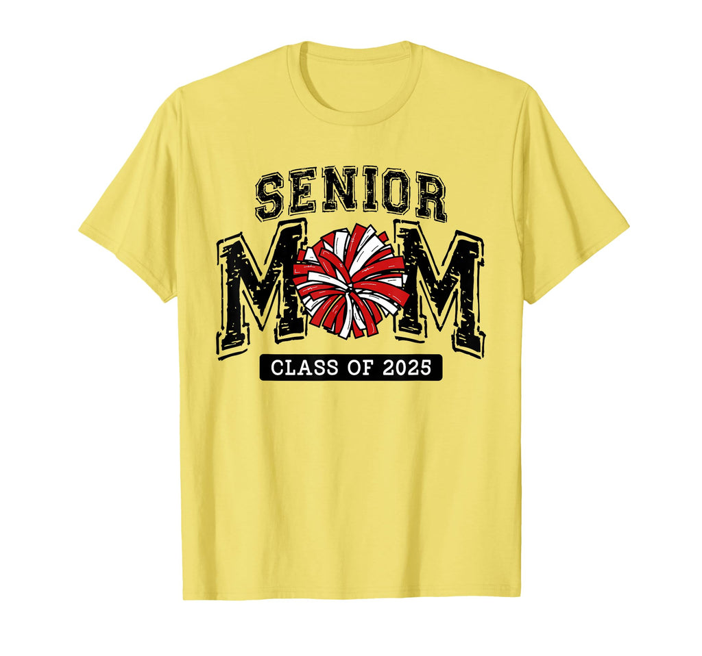 Senior Mom 2025 Cheer Mama Class T-Shirt - Casual Everyday Wear Unisex