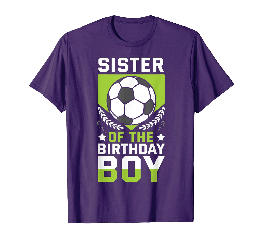 Sister Birthday Soccer Player Bday Team T-Shirt - Trendy Graphic Men Women