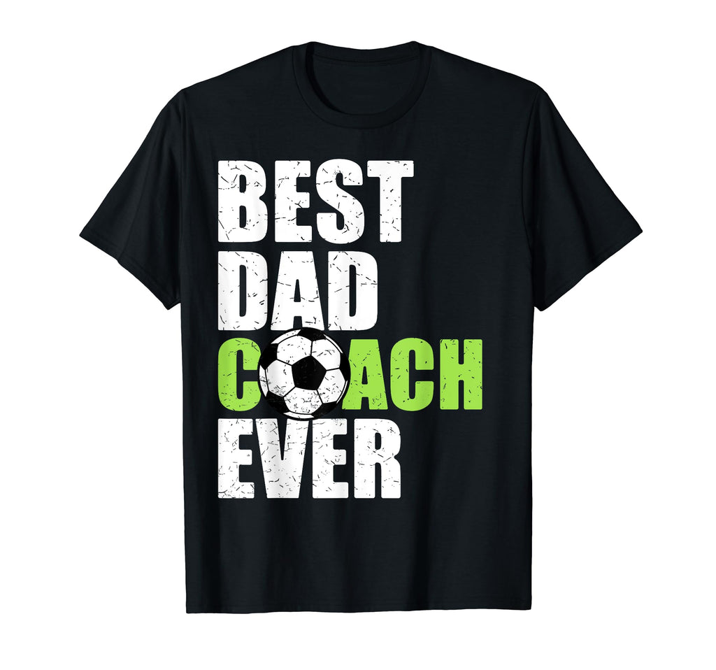 Best Dad Coach Ever Soccer Father Daddy T-Shirt - Graphic Print Unisex