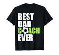 Best Dad Coach Ever Soccer Father Daddy T-Shirt - Graphic Print Unisex