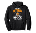 Drop Like Butterfly Block Like Beast Hoodie - Fun Novelty Design Unisex