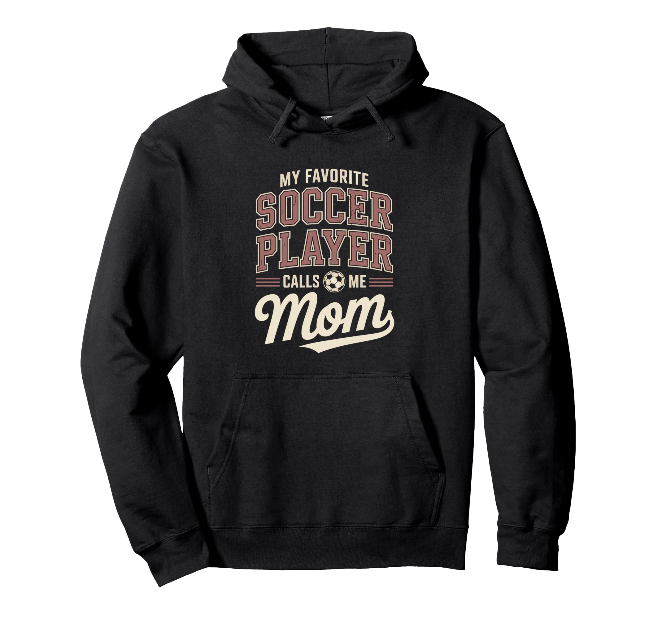 My Favorite Soccer Player Calls Me Mom Hoodie - Minimalist Print for Adults