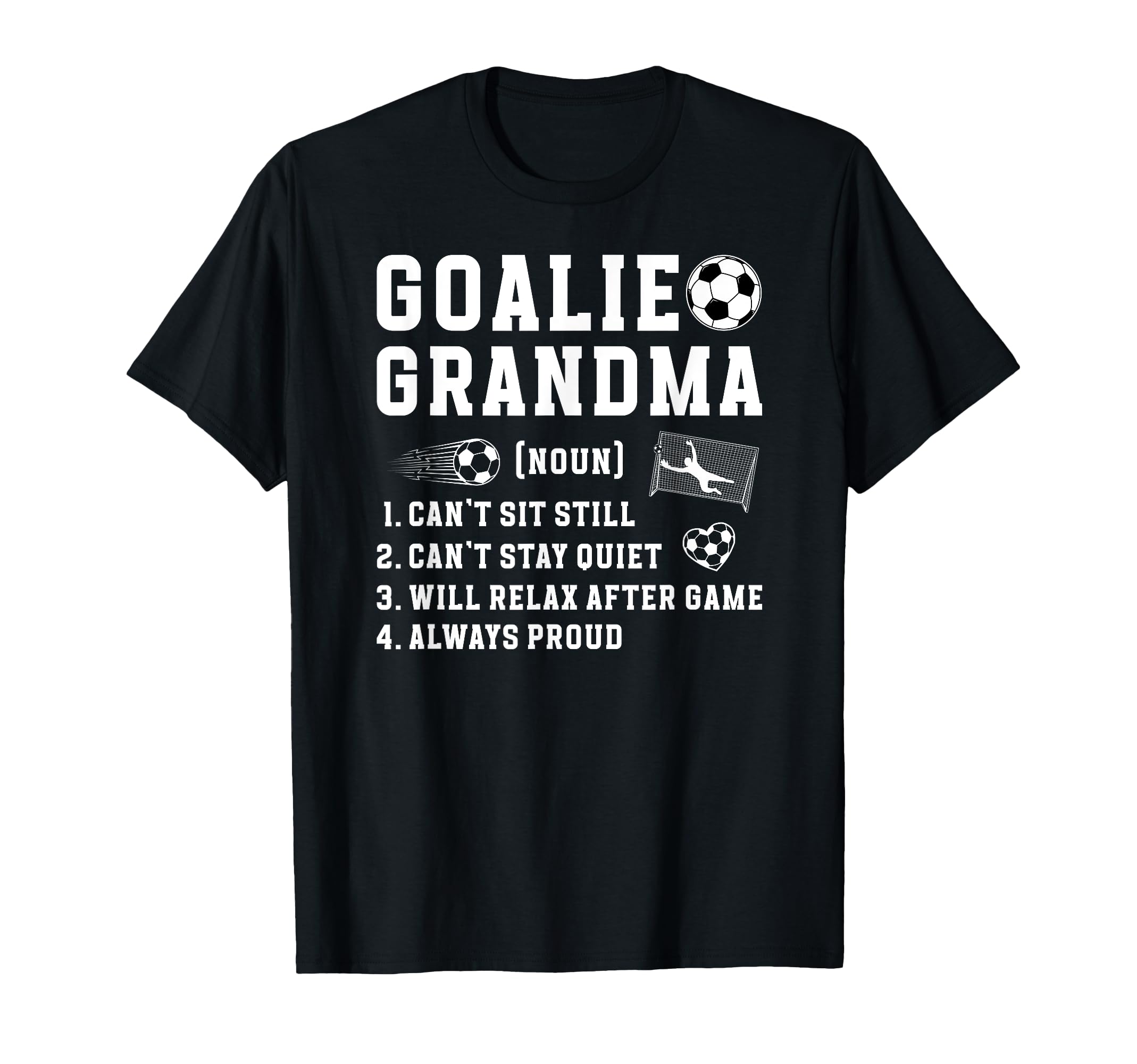 Soccer Goalie Grandma Definition T-Shirt - Fun Novelty Design Unisex