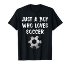 Just Who Loves Soccer T-Shirt - Aesthetic Graphic Unisex