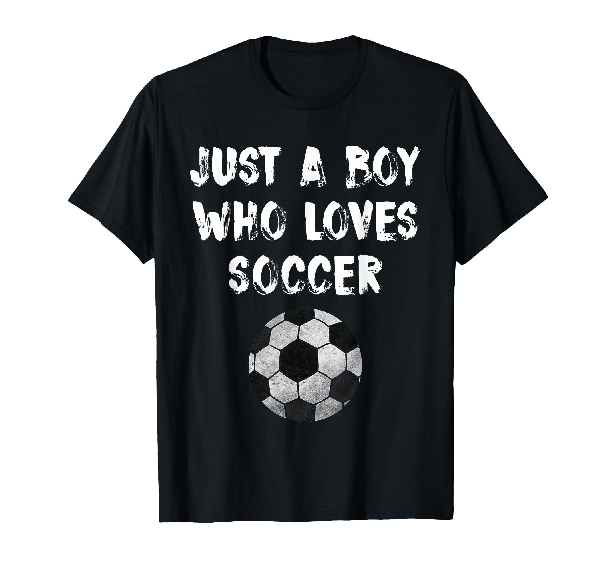Just Who Loves Soccer T-Shirt - Aesthetic Graphic Unisex