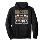 Soccer And Volleyball Mom Funny Hoodie - Aesthetic Graphic Unisex