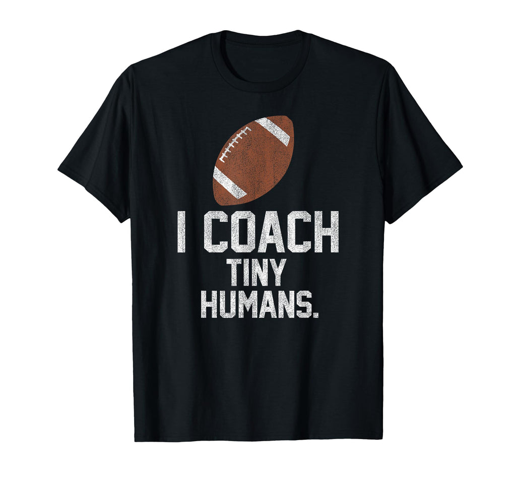 Football Coach Tiny Humans Sports T-Shirt - Aesthetic Graphic Men Women