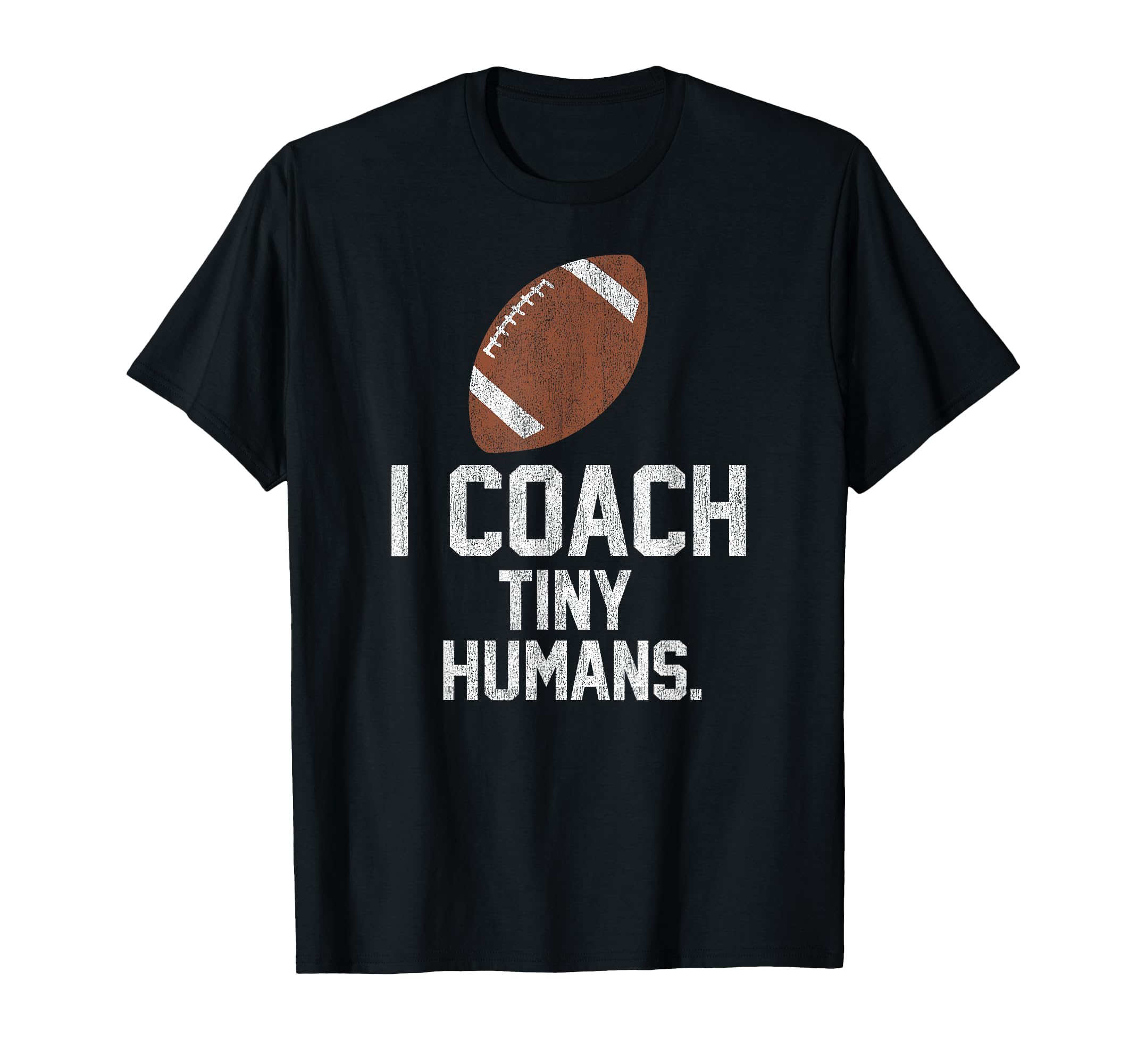 Football Coach Tiny Humans Sports T-Shirt - Aesthetic Graphic Men Women