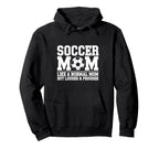 Soccer Mom Like Normal Mom But Hoodie - Casual Everyday Wear Men Women