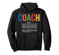 Coach Definition Best Coaches Gift Hoodie - Custom Art Print Men Women