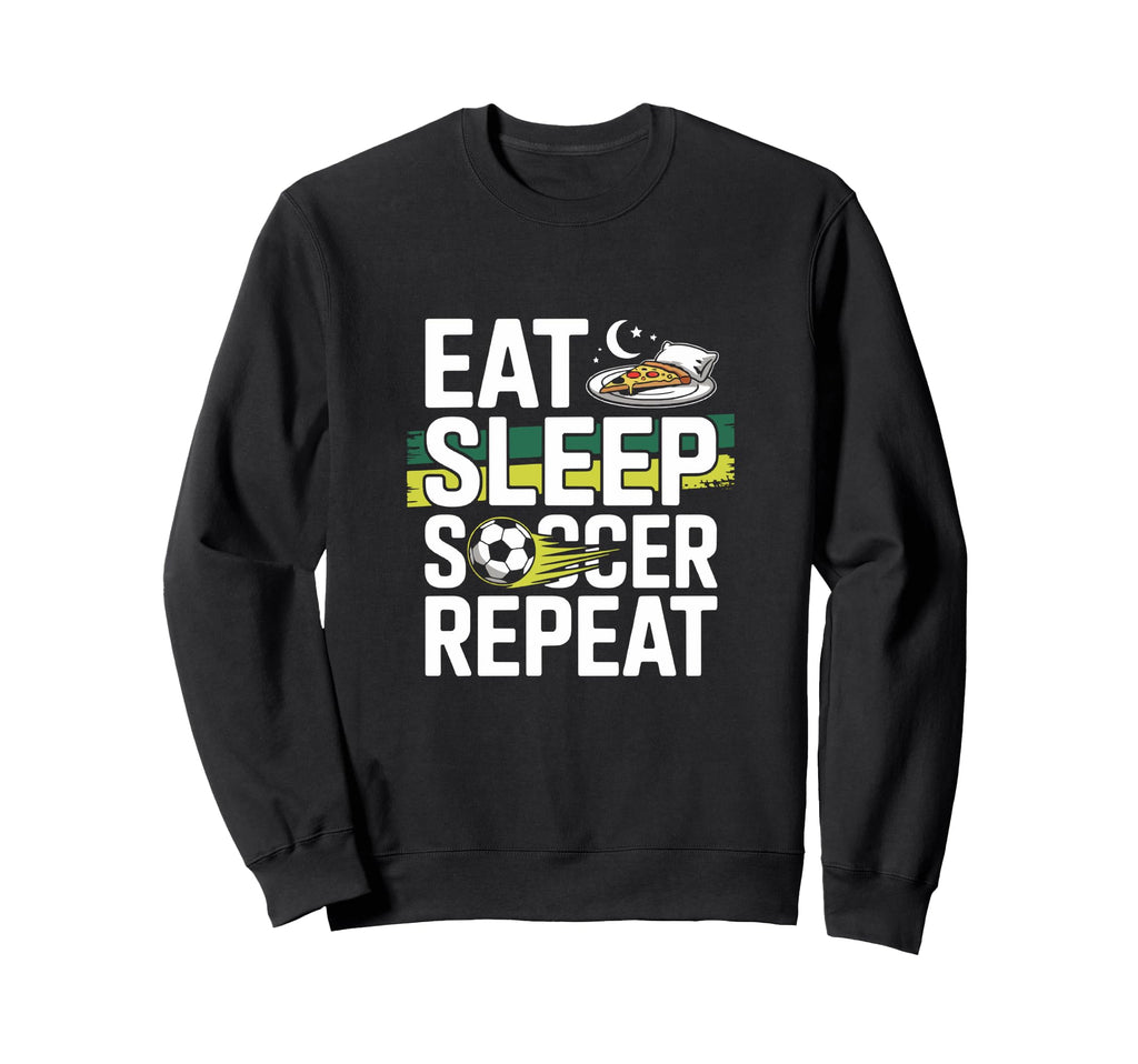 Eat Sleep Soccer Repeat Sweatshirt - Streetwear Style Men Women