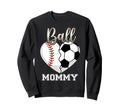 Ball Mommy Baseball Soccer Heart Sweatshirt - Unique Graphic for Adults