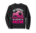 My Favorite Soccer Player Calls Me Sweatshirt - Streetwear Style Men Women