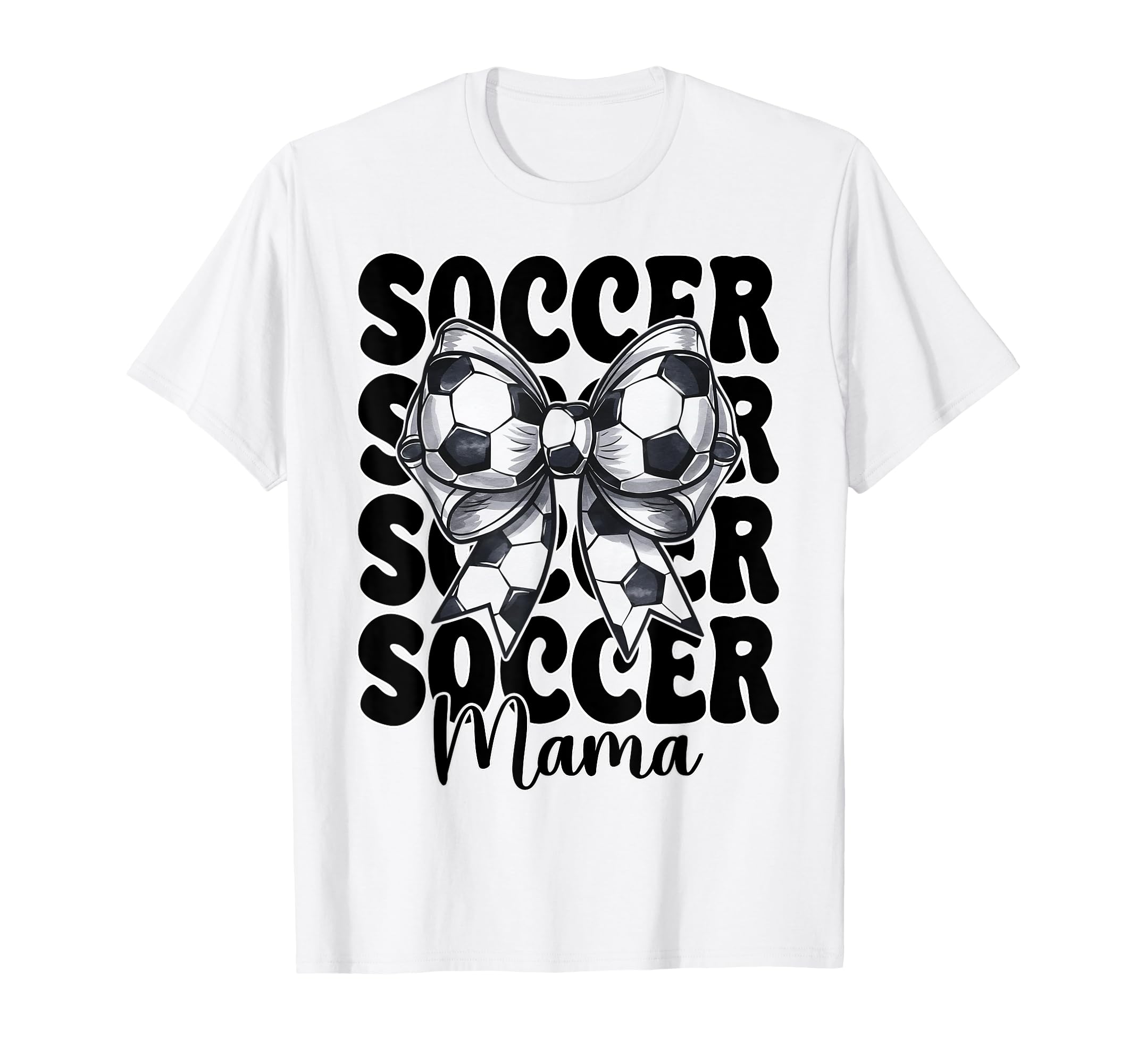 Soccer Mama Soccer Mom Mothers T-Shirt - Casual Everyday Wear Men Women