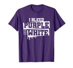 I Bleed Purple White Game Day Group T-Shirt - Fun Novelty Design Unisex