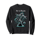 He Is Rizzin Soccer Lover Religious Sweatshirt - Novelty Apparel Unisex