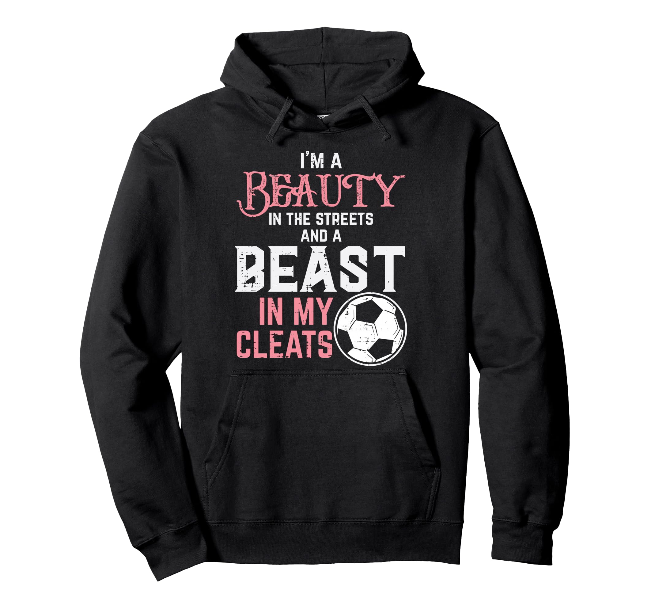 Beauty Beast My Cleats Soccer Football Hoodie - Graphic Print Men Women