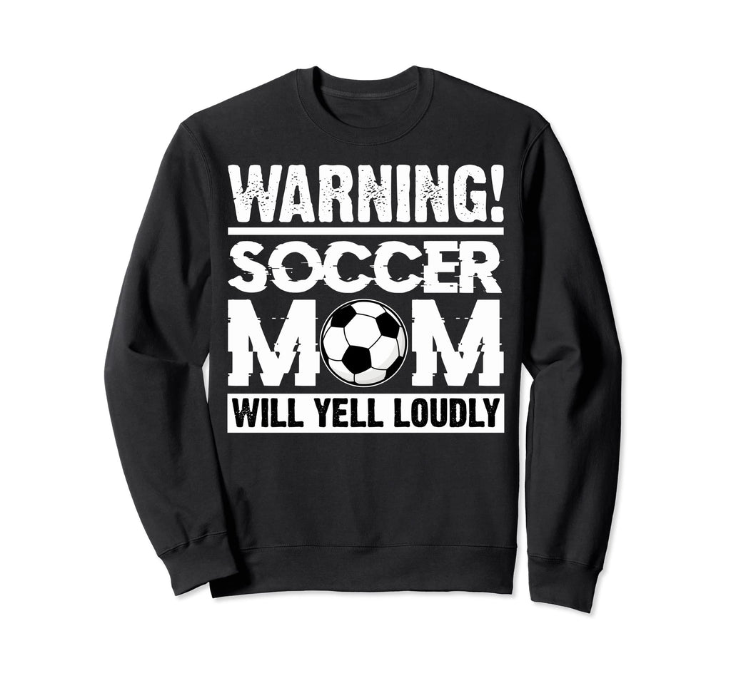 Funny Soccer Moms Warning Soccer Sweatshirt - Aesthetic Graphic for Adults