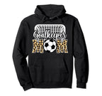 Soccer Goalkeeper Mom Soccer Goalie Hoodie - Streetwear Style Men Women