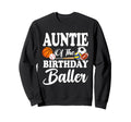Auntie Birthday Baller Sports Sweatshirt - Minimalist Print for Adults