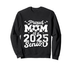 Proud Mom 2025 Senior Soccer Ball Sweatshirt - Aesthetic Graphic Men Women