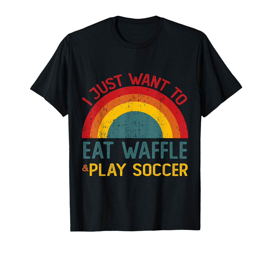 Funny I Just Want To Eat Waffle And T-Shirt - Aesthetic Graphic for Adults