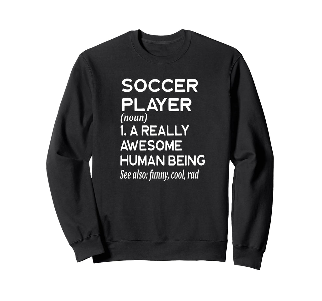 Soccer Player Definition Field Pitch Sweatshirt - Aesthetic Graphic Unisex