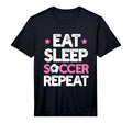 Eat Sleep Soccer Repeat Funny Soccer T-Shirt - Minimalist Print Unisex