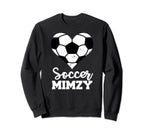 Soccer Mimzy Funny Soccer Heart Sweatshirt - Novelty Apparel Unisex