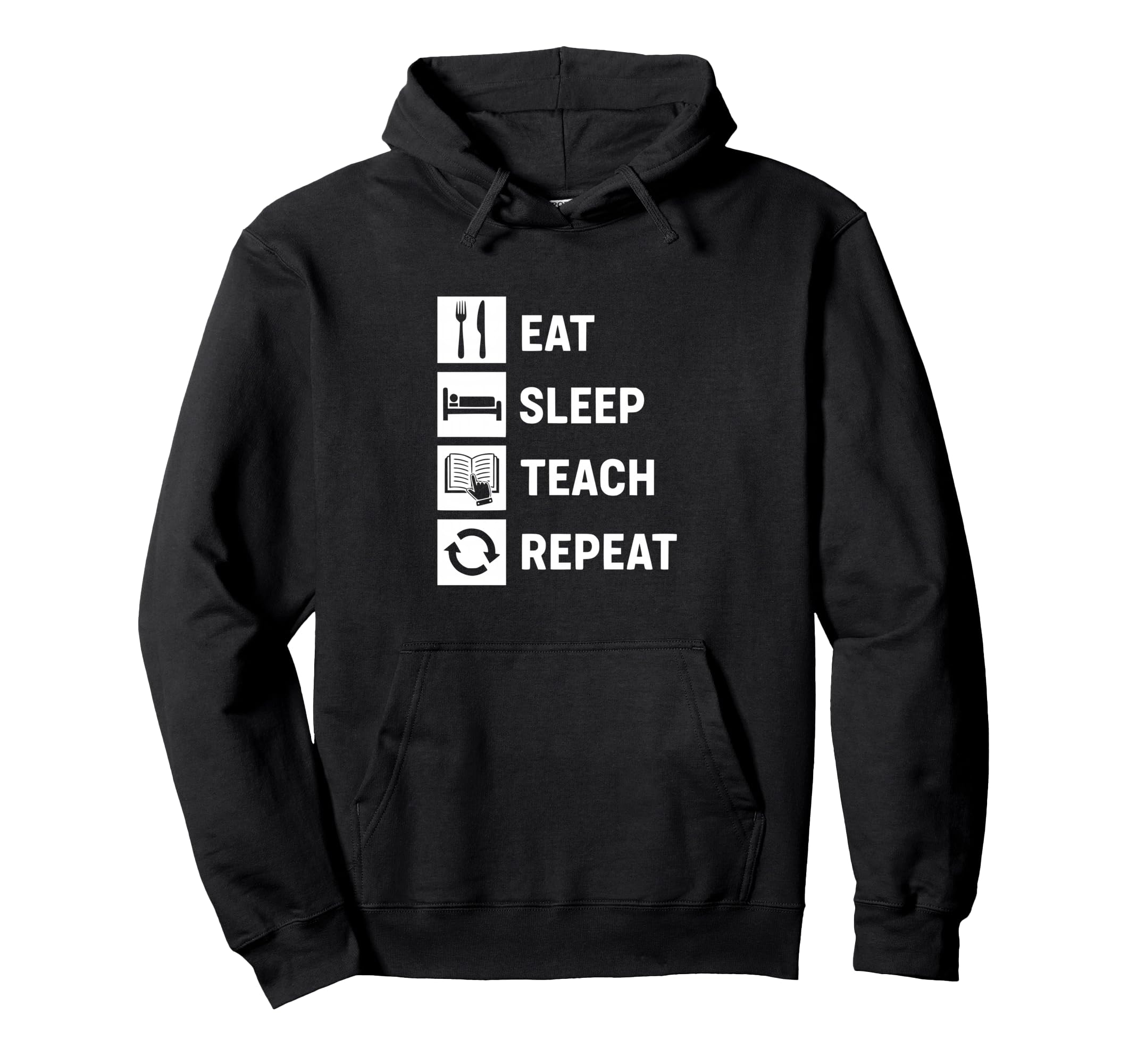 Eat Sleep Teach Repeat Hoodie - Unique Graphic Unisex