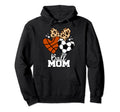 Ball Mom Funny Soccer Basketball Mom Hoodie - Streetwear Style Men Women