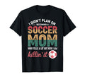 Funny Soccer Mom Loud Supporter Game T-Shirt - Trendy Graphic for Adults