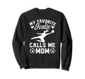 My Favorite Soccer Goalkeeper Sweatshirt - Fun Novelty Design for Adults