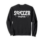 Soccer Mama Soccer Mom Soccer Sweatshirt - Fun Novelty Design Men Women