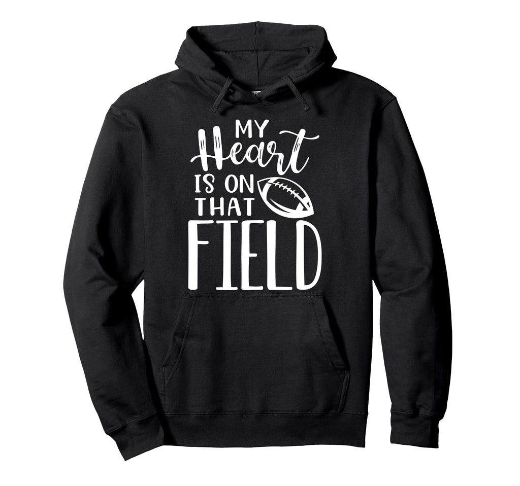 My Heart Is That Field Funny Football Hoodie - Novelty Apparel for Adults