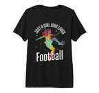 Just Who Loves Football Player Soccer T-Shirt - Novelty Apparel Unisex