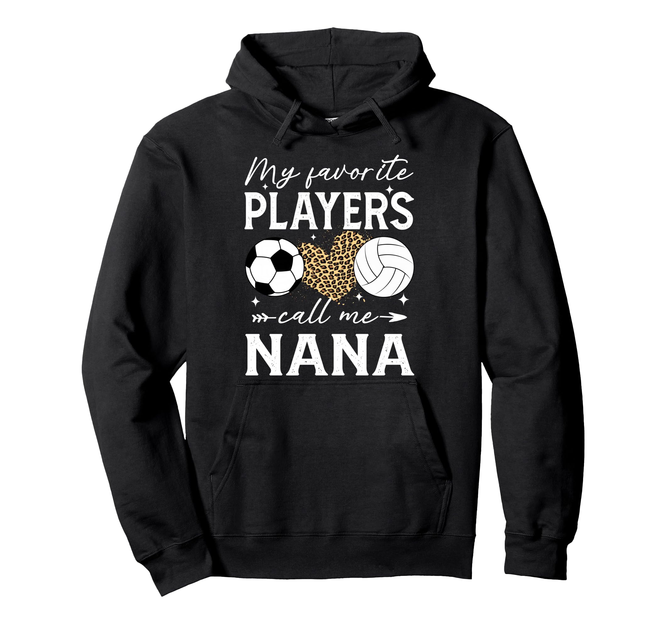 My Favorite Players Call Me Nana Soccer Hoodie - Unique Graphic Unisex