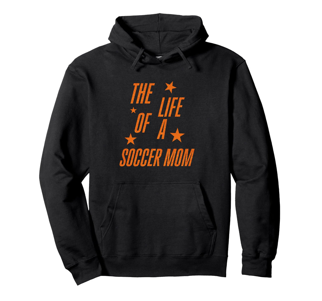 Life Soccer Mom Hoodie - Trendy Graphic Unisex