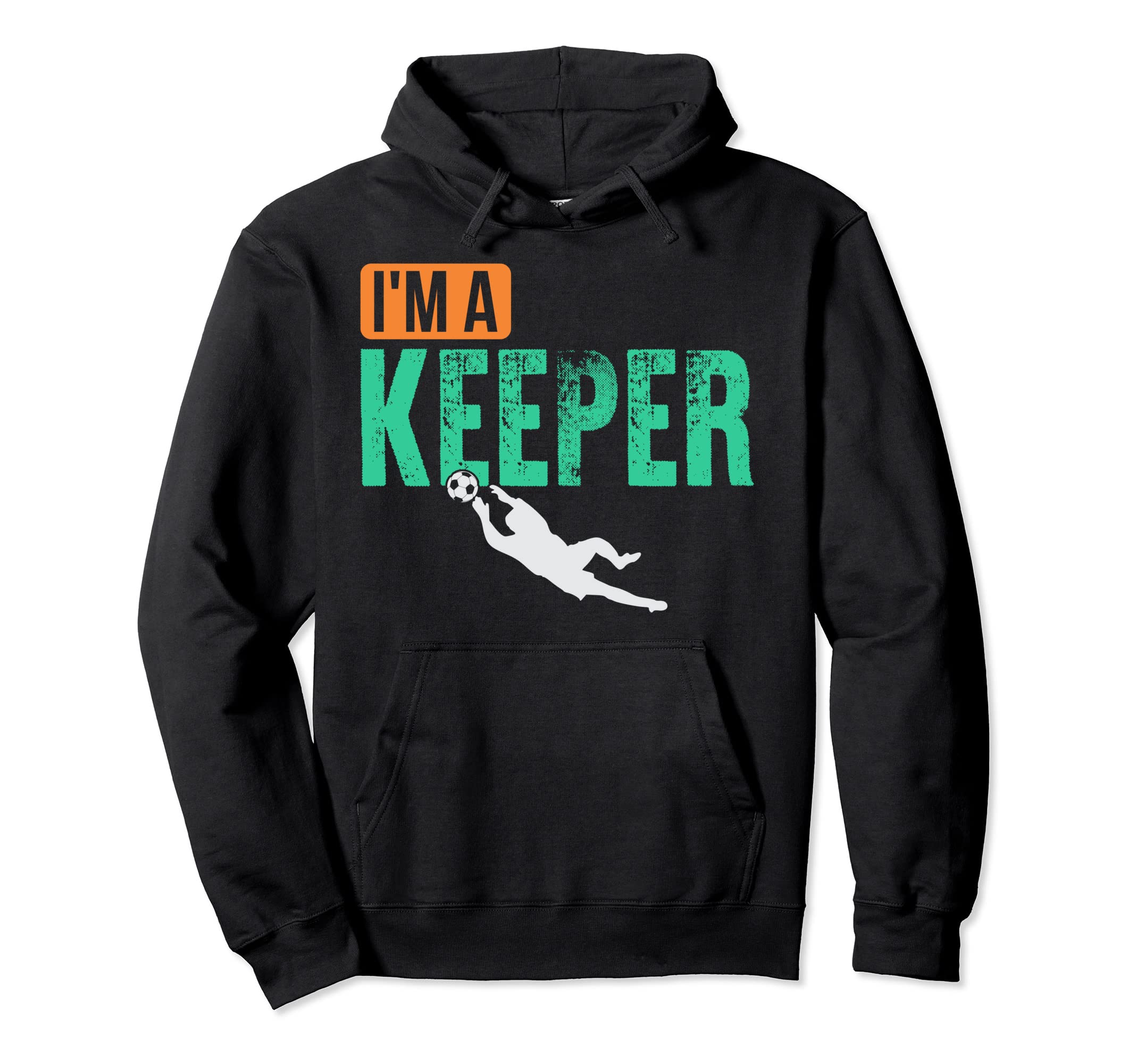 Im Goalkeeper Hoodie - Novelty Apparel Unisex