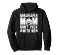 Hockey Goalkeeper Mom Funny Mom Hockey Hoodie - Graphic Print Men Women