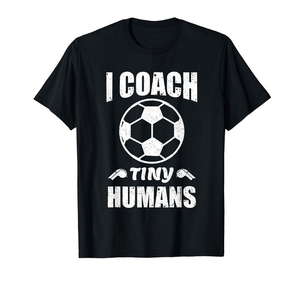 I Coach Tiny Humans Soccer Ball Fun T-Shirt - Custom Art Print for Adults