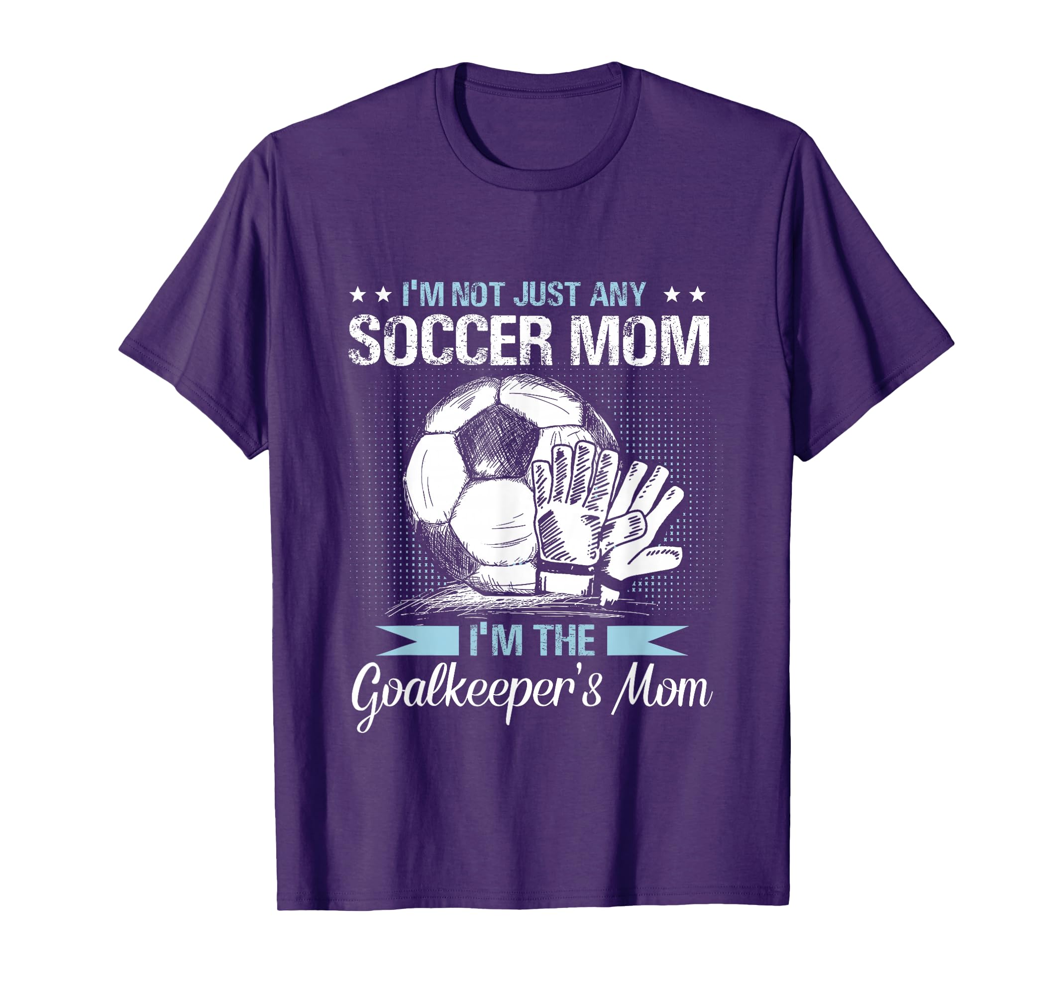 Goalkeeper Mom Soccer Goalie Mama T-Shirt - Fun Novelty Design Unisex