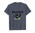 Soccer Coach Making Players T-Shirt - Casual Everyday Wear Men Women